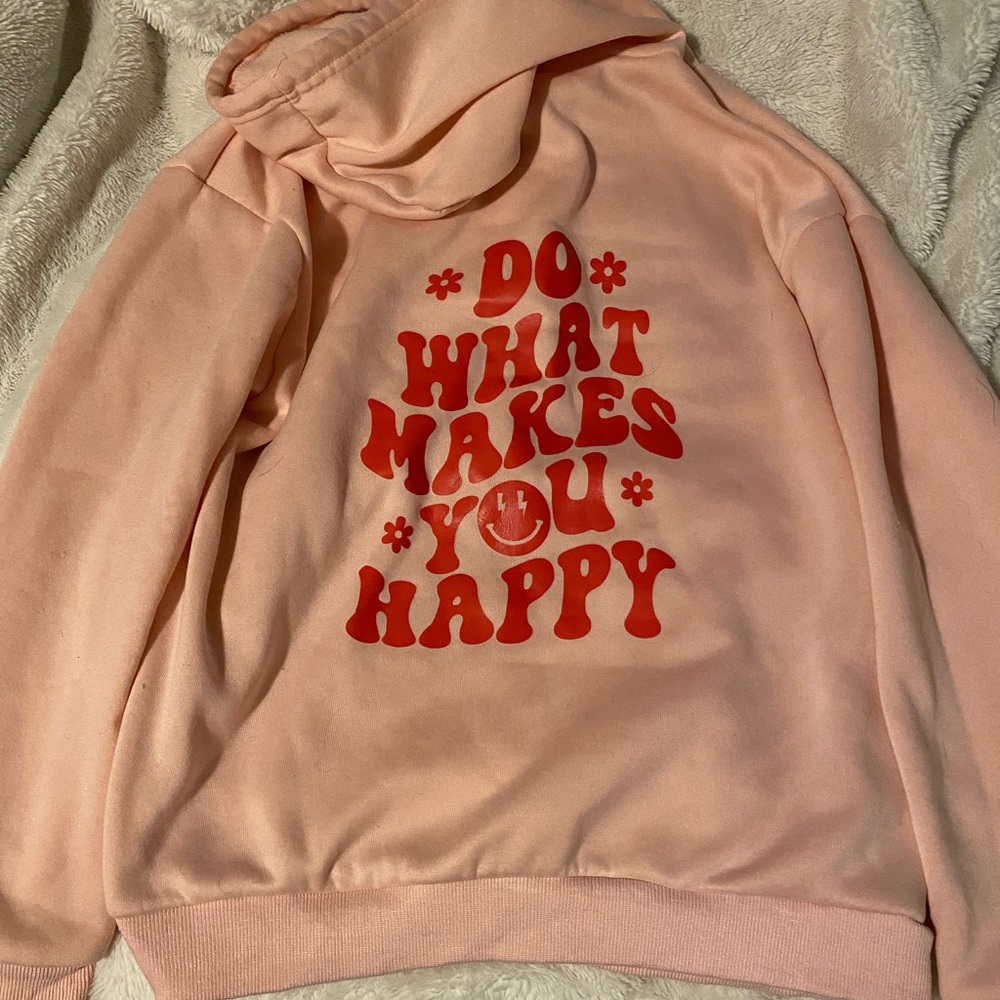 pink “do what makes you happy” hoodie